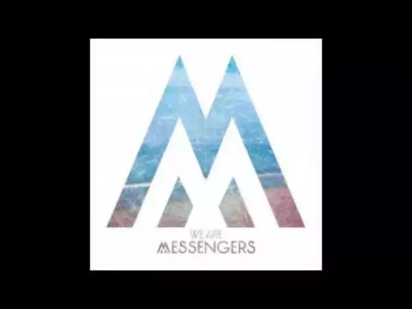 We Are Messengers - Shadows